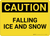 Caution: Falling Ice and Snow Landscape - Wall Sign