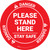 Danger: Please Stand Here Stay Safe OSHA Circular - Floor Sign