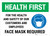 Health First: For The Health And Safety Face Mask Landscape - Wall Sign