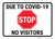 Due To Covid No Vistors Landscape - Wall Sign