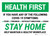 Health First: Stay Home Help Maintain A Healthy Workplace Landscape - Wall Sign
