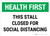 Health First: This Stall Is Closed For Social Distancing Landscape - Wall Sign