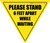 Please Stand 6 Feet Apart While Waiting Yield