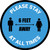 Please Stay 6 Feet Away At All Times With Icon Blue - Circular - Floor Sign