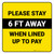 Please Stay 6 Ft Away When Lined Up To Pay Yellow Square