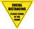 Social Distancing Please Stand In The Frame Yield
