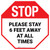 STOP Please Stay 6 Feet Away At All Times Stop
