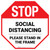 STOP Social Distancing Please Stand In The Frame Stop