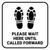 Please Wait Here Until Called Forward Shoe Prints Square - Floor Sign