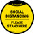 Social Distancing Please Stand Here 6 Ft Apart Yellow Circular - Floor Sign
