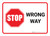 Stop Wrong Way Landscape - Wall Sign