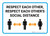 Respect Each Other Respect Each Others Social Distance with Icon Landscape - Wall Sign