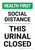 Health First: Social Distance This Urinal Closed Portrait - Wall Sign