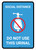 Social Distance: Do Not Use This Urinal with Icon Blue Portrait - Wall Sign