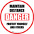 Maintain Distance Danger Protect Yourself And Others Circular - Floor Sign