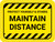 Protect Yourself And Others Maintain Distance Hazard Stripes Rectangle - Floor Sign