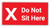 Do Not Sit Here X Symbol - Label
