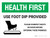 Health First: Use Foot Dip with Icon Landscape - Wall Sign