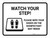 Watch Your Step Please Wipe Shoes with Icon Landscape - Wall Sign