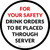 For Your Safety Drink Orders To Be Placed Through Server Circular - Floor Sign