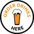Order Drinks Here with Pint Glass Circular - Floor Sign
