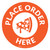 Place Order Here with Pizza Orange Circular - Floor Sign