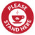Please Stand Here with Coffee Cup Red Circular - Floor Sign