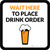 Wait Here To Place Drink Order with Pint Glass Square - Floor Sign