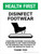 Health First Disinfect Footwear with Icon Portrait - Wall Sign