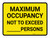 Maximum Occupancy Not To Exceed Persons Yellow Landscape - Wall Sign