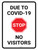 Stop Due To COVID-19 No Visitors with Icon Portrait - Wall Sign