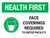 Health First: Face Coverings Required with Icon Landscape - Wall Sign