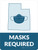 Masks Required - Utah State Outline Portrait - Wall Sign