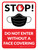 Stop! Do Not Enter Without A Face Covering with Icon Wall Sign