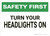 Safety First: Turn Your Headlights On - Wall Sign