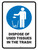 Dispose Of use Tissues in The Trash Portrait - Wall Sign