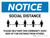 Notice: Social Distance Please Help Keep Our Community Safe Landscape - Wall Sign