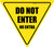 Do Not Enter Bilingual Spanish Yield - Floor Sign