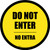 Do Not Enter Bilingual Spanish Black Border Circular - Floor Sign