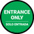 Entrance Only Bilingual Spanish Green Circular - Floor Sign