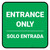 Entrance Only Bilingual Green Square - Floor Sign