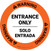 Warning Entrance Only Bilingual Spanish Circular - Floor Sign