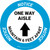 Notice One Way Aisle Maintain 6 Feet Apart with Arrow Circular - Floor Sign