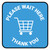 Please Wait Here Thank You with Shopping Cart Blue Square - Floor Sign