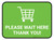 Please Wait Here Thank You with Shopping Cart Green Rectangle - Floor Sign