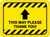This Way Please Thank You with Arrow Hazard Stripes Rectangle - Floor Sign