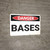 Danger: Bases - Wall Sign