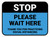 Stop: Please Wait Here Social Distancing Blue Rectangle - Floor Sign