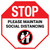 STOP: Please Maintain Social Distancing with Prohibited Icon STOP - Floor Sign