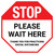 STOP: Please Wait Here Social Distancing White STOP - Floor Sign